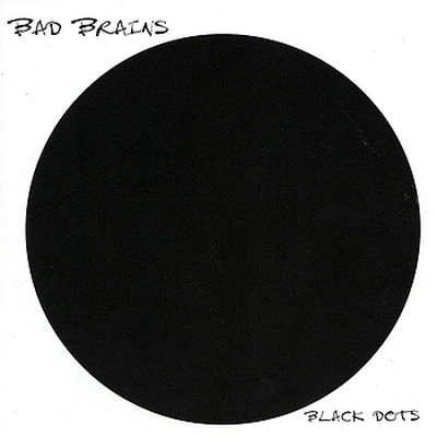 BADBRAINS-BLACKDOTS