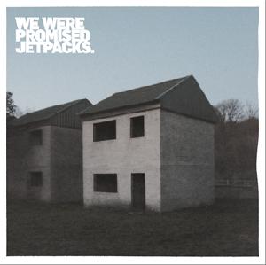 We Were Promised Jetpacks – These Four Walls