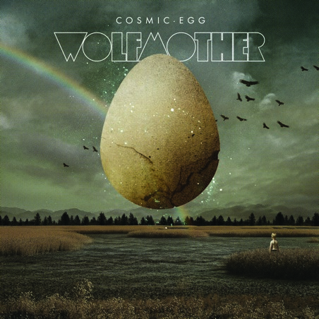 Wolfmother — Cosmic Egg