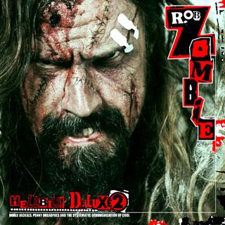 Rob Zombie — Hellbilly Deluxe 2