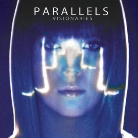 Parallels — Visionaries
