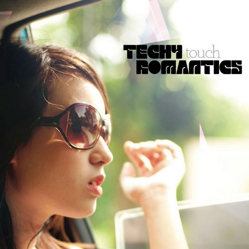 Techy Romantics — Touch