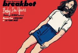 Breakbot — Baby I'm Yours (Aeroplane Remix)