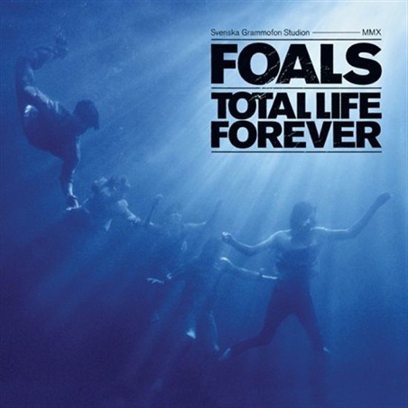 Foals — Total Life Forever