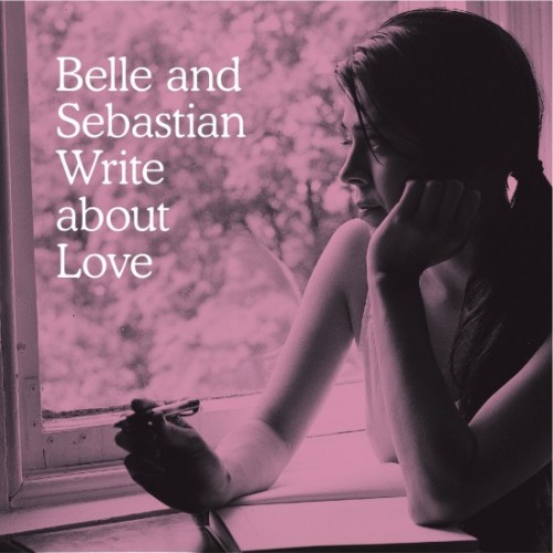 Belle & Sebastian — Belle & Sebastian Write About Love