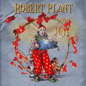 Robert Plant — Band of Joy