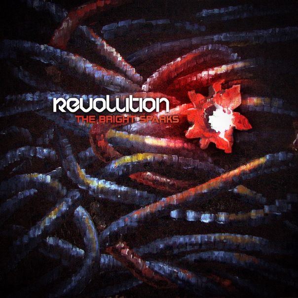 The Bright Sparks — Revolution