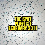 thespot-playlist-feb2011