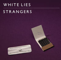 Новое видео. White Lies — Strangers