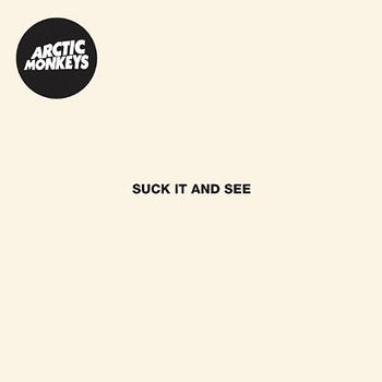 Arctic Monkeys — Suck It and See