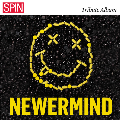 SPIN Presents Newermind — Nirvana Tribute Album